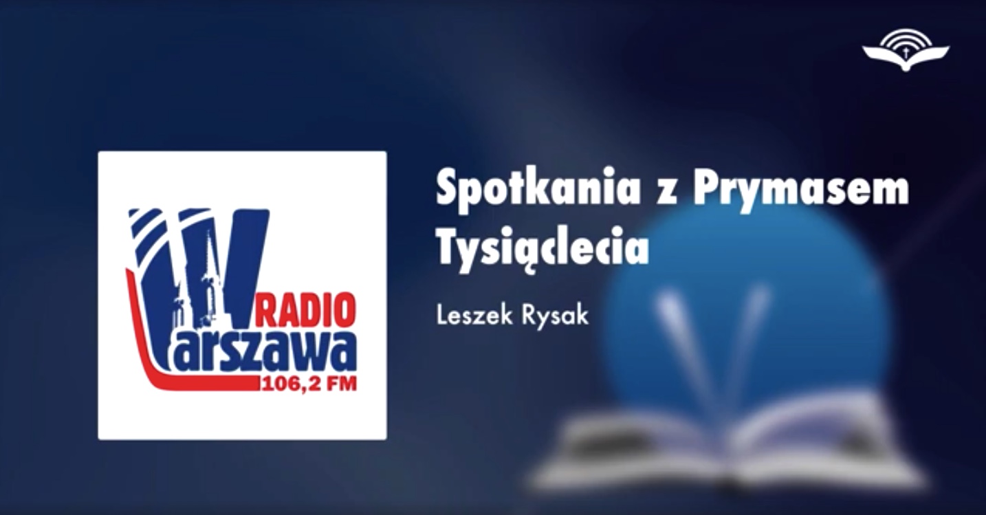 Spotkania z Prymasem Tysiąclecia – RADIOBOOK Radia Warszawa